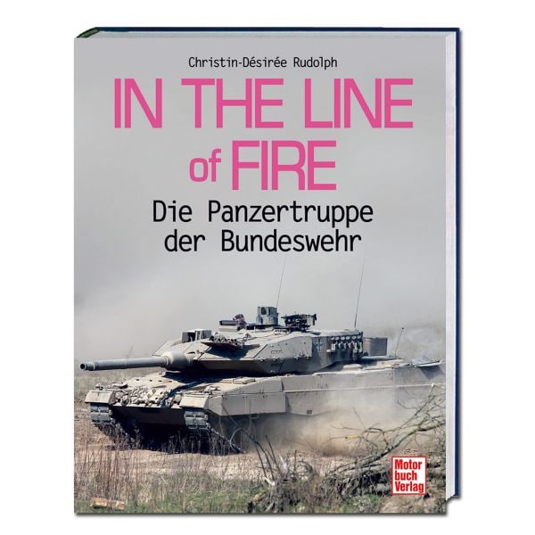 Book "In The Line of Fire - Die Panzertruppe der Bundeswehr"