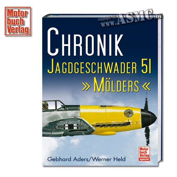 Book Chronik - Jagdgeschwader 51 Mölders