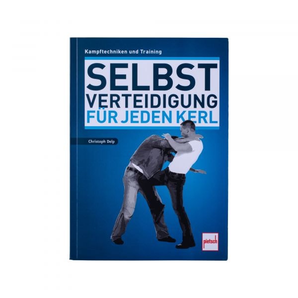 Book Selbstverteidigung für Kerle - Kampftechniken und Training