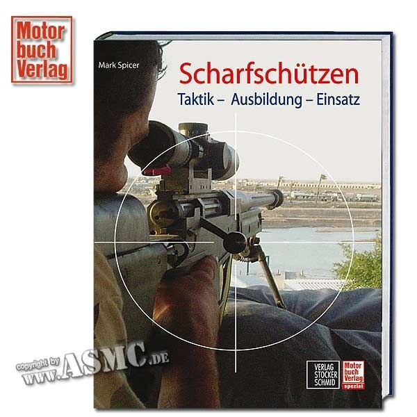 Book Scharfschützen - Taktik - Ausbildung - Einsatz