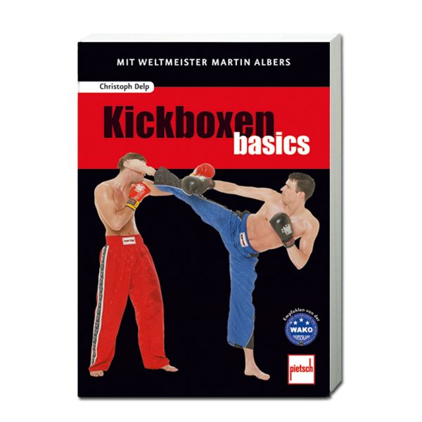 Book Kickboxen basics - Mit Weltmeister Martin Albers Neuauflage