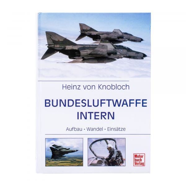 Book Bundesluftwaffe intern - Aufbau Wandel Einsätze