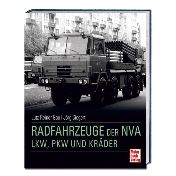 Buch Radfahrzeuge der NVA - LKW PKW und Kräder